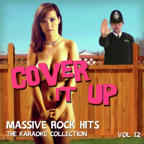 Cover It Up - Massive Rock Hits, The Karaoke Collection, Vol. 12