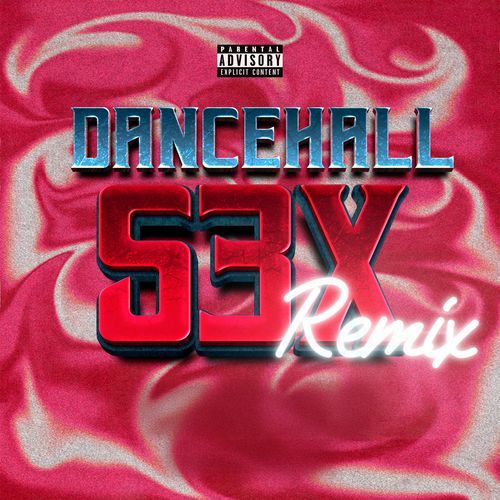Dancehall S3x (Remix)