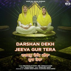 Darshan Dekh Jeeva Gur Tera-Ih8KUEdgQUA