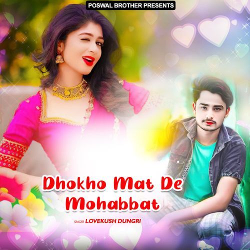 Dhokho Mat De Mohabbat