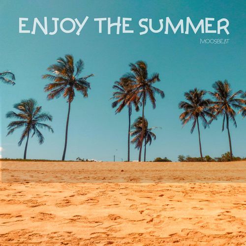 Enjoy The Summer