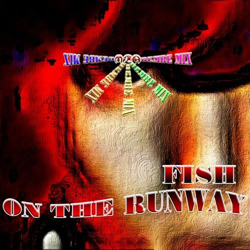 FISH ON THE RUNWAY - BEMBE MIX