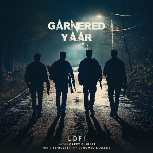 Garnered Yaar (Lofi)