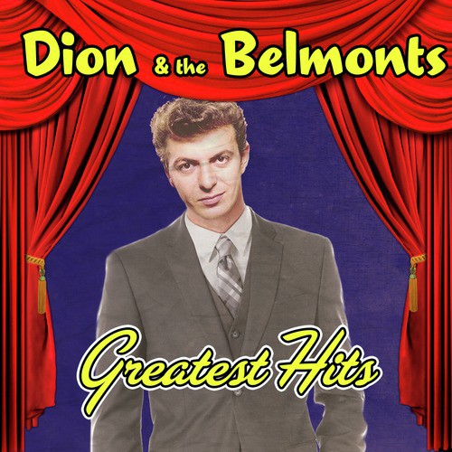 Tell Me Why Lyrics - Dion, The Belmonts - Only on JioSaavn