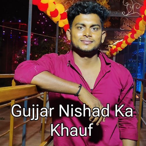 Gujjar Nishad Ka Khauf