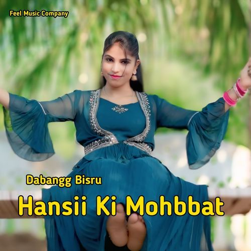 Hansii Ki Mohbbat