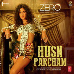 Husn Parcham (From &quot;Zero&quot;)-ESxefBxdREc