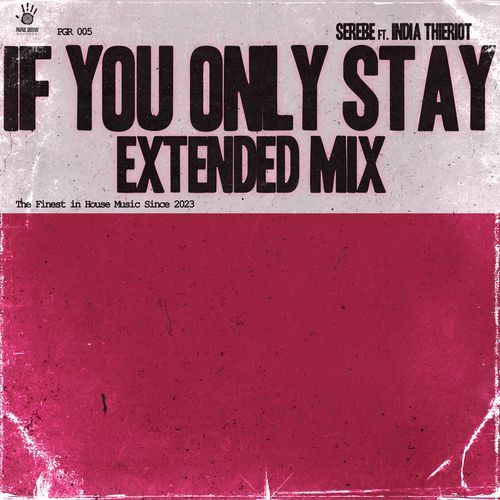 If You Only Stay (Extended Mix)