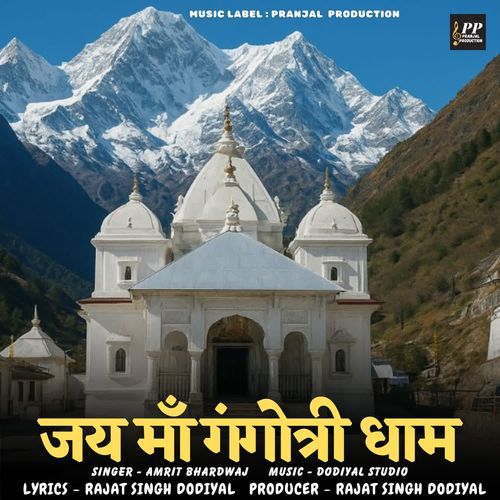 Jai Maa Gangotri Dham