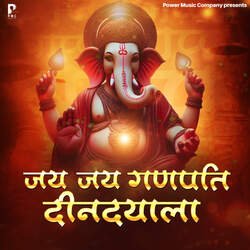 Jay Jay Ganpati Deendayala-HBBSCE11cXw