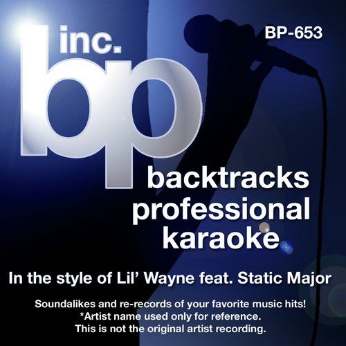 Karaoke - In the Style of Lil' Wayne feat. Static Major - Single