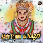 Khatu Shyam Ki Nagri