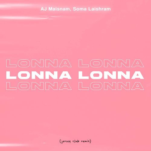 Lonna Lonna (Remix)