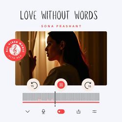 Love Without Words | Sona Prashant