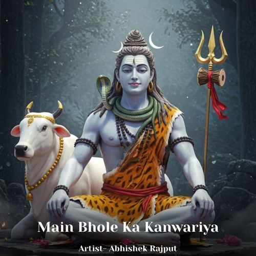 Main Bhole Ka Kanwariya