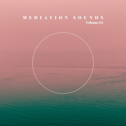 Mediation Sounds, Vol. 02