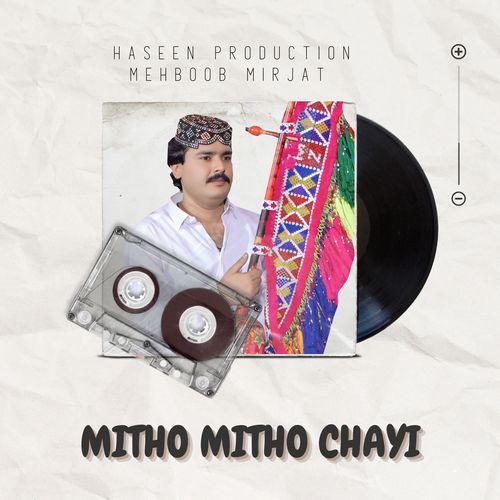 Mitho Mitho Chayi