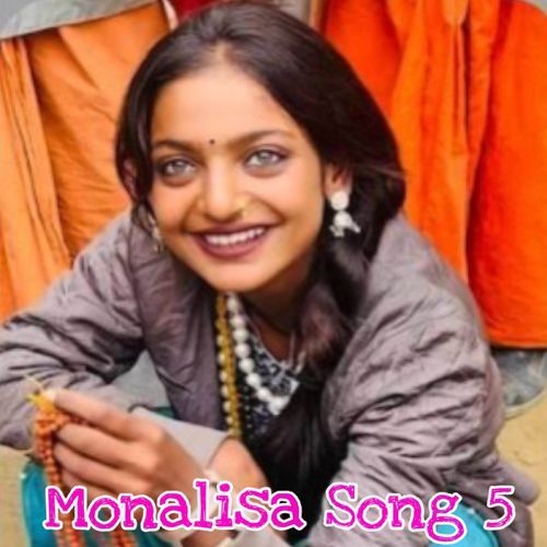 Monalisa Song 5