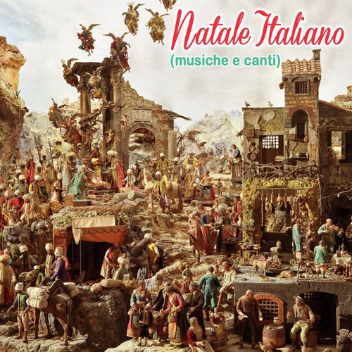 Natale Italiano (Musiche e Canti)