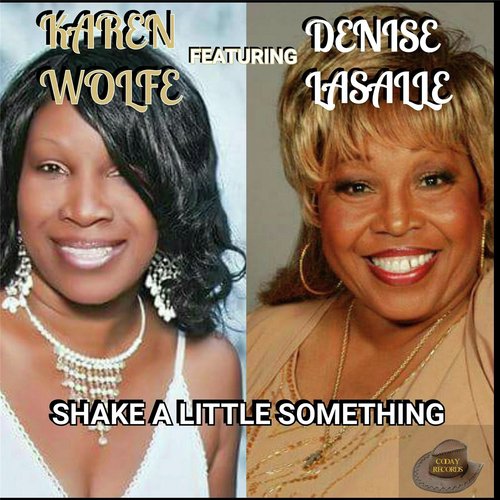 Shake a Little Something (feat. Denise Lasalle)