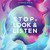 Stop, Look & Listen