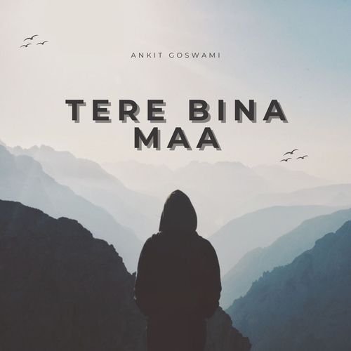 Tere Bina Maa