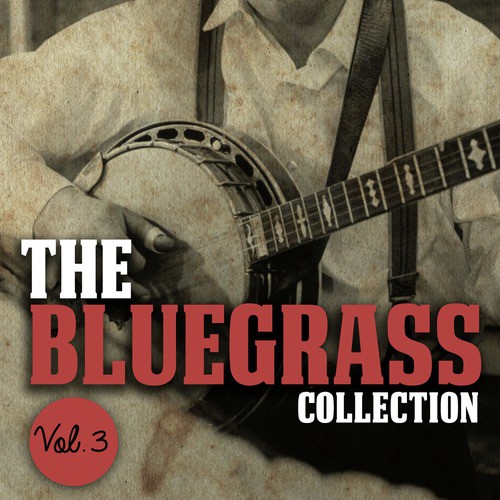 The Bluegrass Collection, Vol. 3
