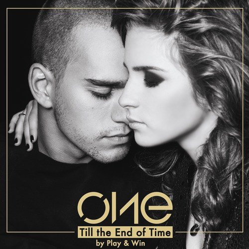 Till the End of Time (By Play&Win)