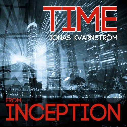 Time (From "Inception")