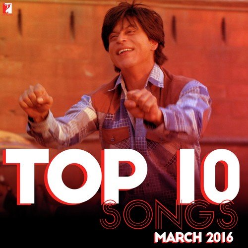 Top 10 Songs - March 2016