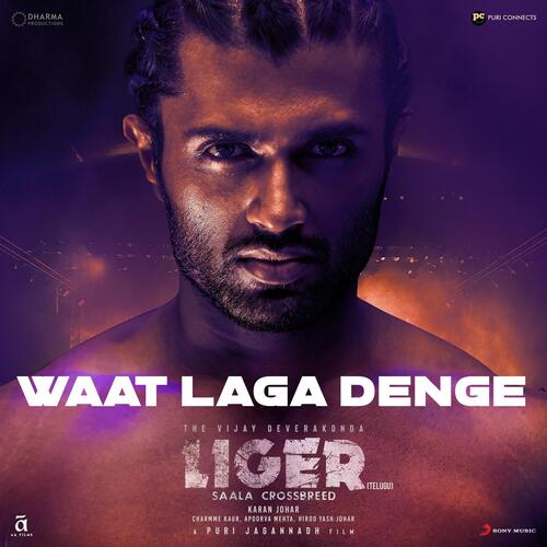 Waat Laga Denge (Telugu) (From "Liger (Telugu)")