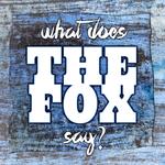 What Does The Fox Say