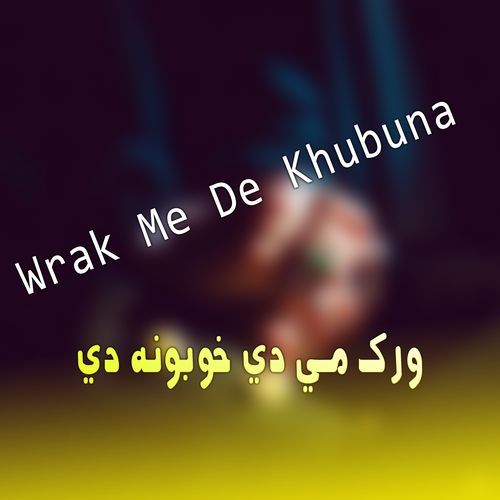 Wrak Me De Khubuna