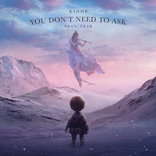 You Don&#039;t Need To Ask (feat. TZAR)_poster_image