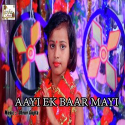 Aayi Ek Baar Mayi-AQUScwYGYgM