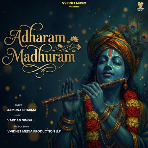 Adharam Madhuram