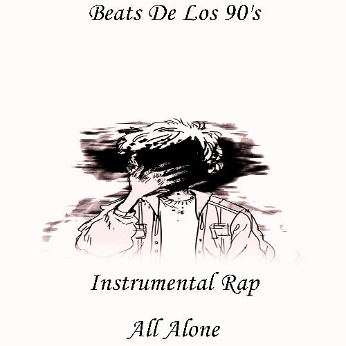 All Alone (Instrumental Rap)