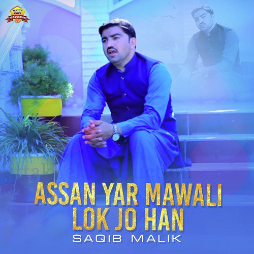 Assan Yar Mawali Lok Jo Han