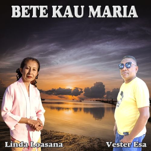 BETE KAU MARIA cover art
