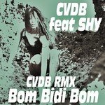 Bom Bidi Bom (Cvdb Rmx)