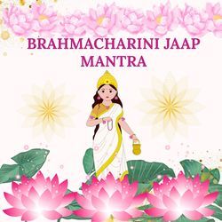 Brahmacharini Jaap Mantra