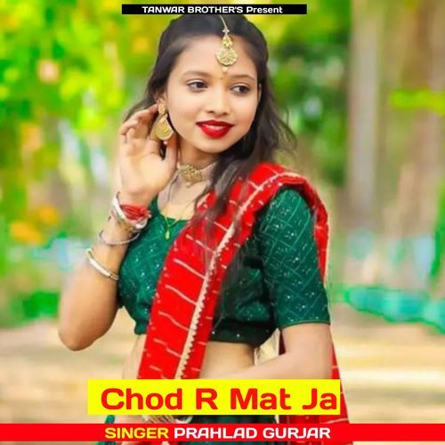 Chod R Mat Ja