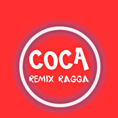 Coca (Ragga Remix)_poster_image