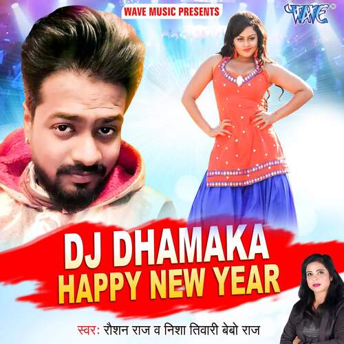DJ Dhamaka Happy New Year