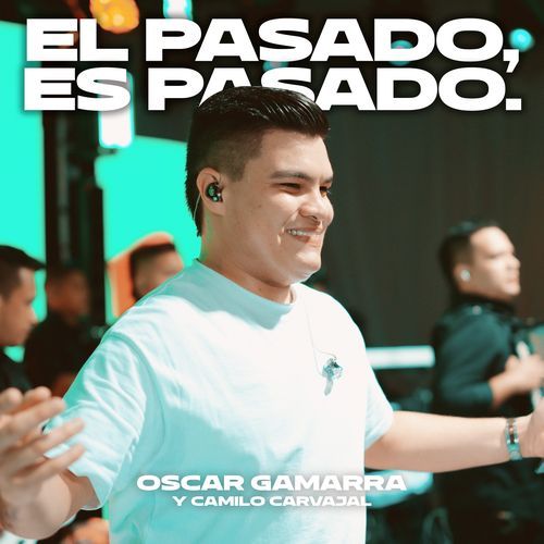 El Pasado, Es Pasado (En Vivo)