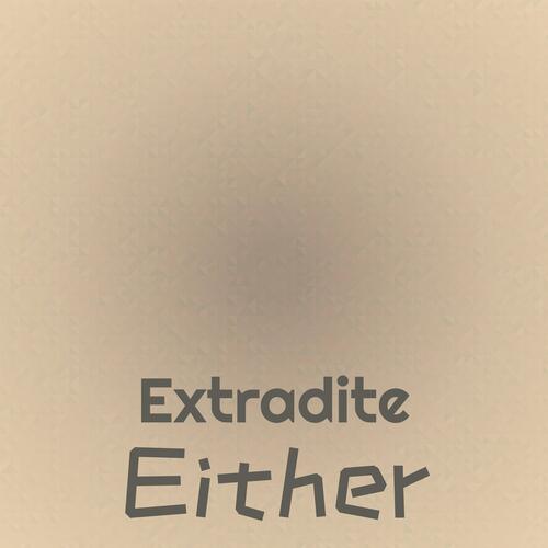 Extradite Either cover art