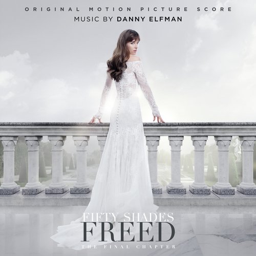 Fifty Shades Freed (Original Motion Picture Score)