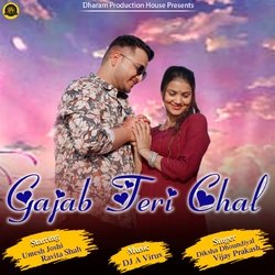 Gajab Teri Chaal-HQdeSRtxcXg