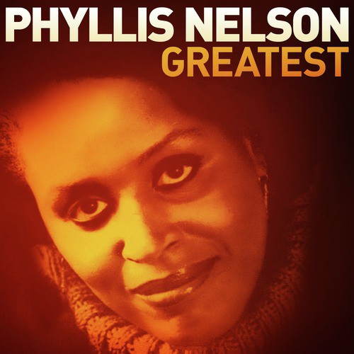 Then Came You Song Download from Greatest Phyllis Nelson