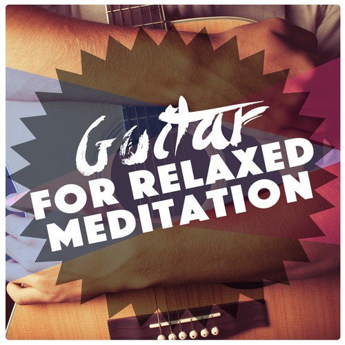 Guitar for Relaxed Meditation